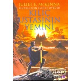 KILIÇ USTASININ YEMINI - JULIET E. MCKENNA