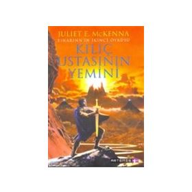 KILIÇ USTASININ YEMINI - JULIET E. MCKENNA
