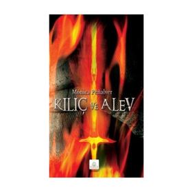 Kılıç ve Alev - Monica Penalver