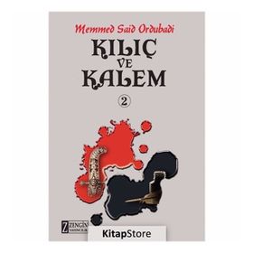 Kılıç ve Kalem 2 - Memmed Said Ordubadi
