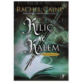 Kılıç ve Kalem Rachel Caine