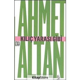 KILIÇ YARASI GIBI (CEP BOY) - AHMET ALTAN