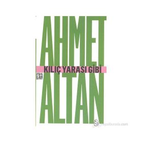 KILIÇ YARASI GIBI (CEP BOY) - AHMET ALTAN