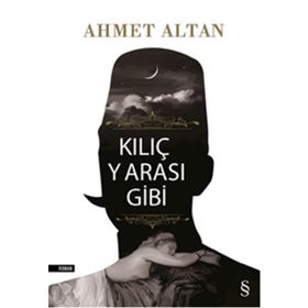 KILIÇ YARASI GIBI (CEP BOY) - AHMET ALTAN