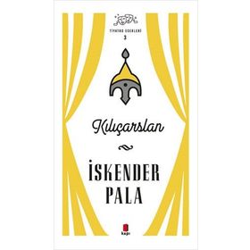 Kılıçarslan (Ciltli) - İskender Pala
