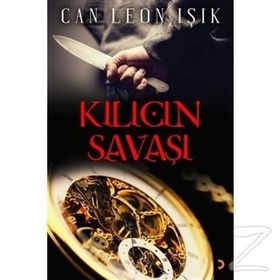 Kılıcın Savaşı - Can Leon Işık