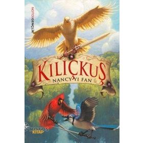 KILIÇKUŞ - NANCY YI FAN