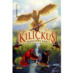 KILIÇKUŞ - NANCY YI FAN