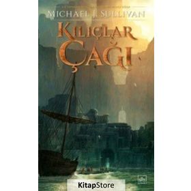 Kılıçlar Çağı - Michael J. Sullivan