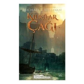 Kılıçlar Çağı - Michael J. Sullivan