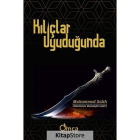 Kılıçlar Uyuduğunda - Muhammed Salih