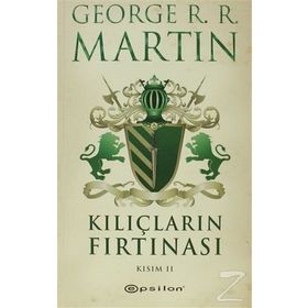 Kılıçların Fırtınası Kısım 2 - George R.R.