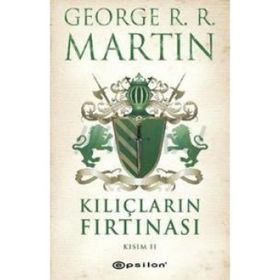 Kılıçların Fırtınası Kısım 2 - George R.R.