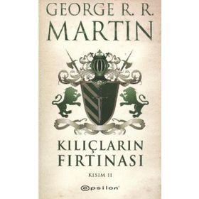 Kılıçların Fırtınası Kısım 2 - George R.R.