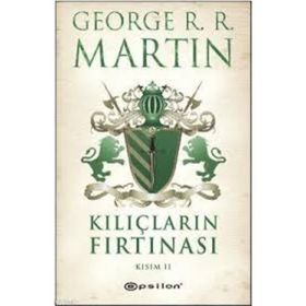 Kılıçların Fırtınası Kısım 2 - George R.R.