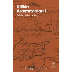 Kilikia Araştırmaları 1 - Erkan Alkaç