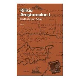 Kilikia Araştırmaları 1 - Erkan Alkaç