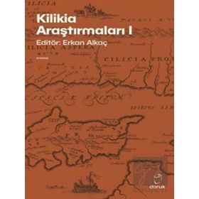 Kilikia Araştırmaları 1 - Erkan Alkaç