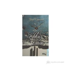 KILIKSIZ ZAMAN - YUSUF DEĞIRMENCI