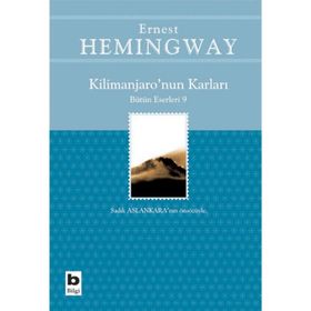 KILIMANJARONUN KARLARI - ERNEST HEMINGWAY