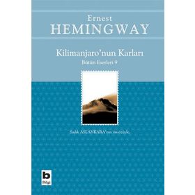 KILIMANJARONUN KARLARI - ERNEST HEMINGWAY