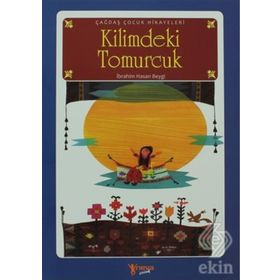 KILIMDEKI TOMURCUK - İBRAHİM HASAN BEYGI
