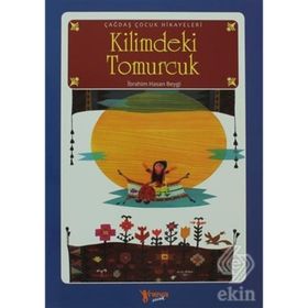 KILIMDEKI TOMURCUK - İBRAHİM HASAN BEYGI