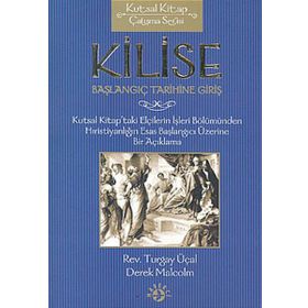 KILISE BAŞLANGIÇ TARIHINE GİRİŞ - DEREK MALCOLM