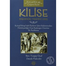 KILISE BAŞLANGIÇ TARIHINE GİRİŞ - DEREK MALCOLM