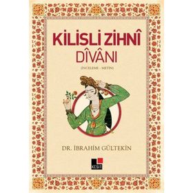 Kilisli Zihni Divanı - İbrahim Gültekin