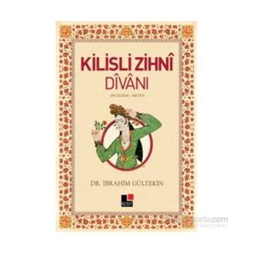 Kilisli Zihni Divanı - İbrahim Gültekin