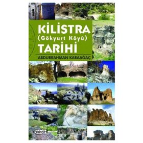 KILISTRA TARIHI GÖKYURT KÖYÜ - ABDURRAHMAN KARAAĞAÇ