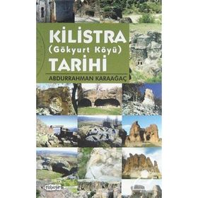 KILISTRA TARIHI GÖKYURT KÖYÜ - ABDURRAHMAN KARAAĞAÇ