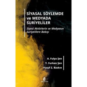 Kilit Yayınevi Siyasal Söylemde ve Medyada Suriyeliler