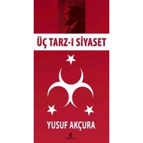 Kilit Yayınevi Üç Tarz-ı Siyaset