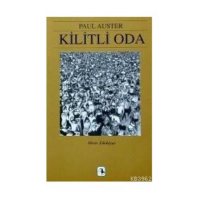 Kilitli Oda - New York Üçlemesi 3 - Paul Auster