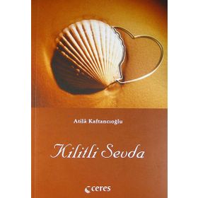 Kilitli Sevda - Atila Kaftancıoğlu