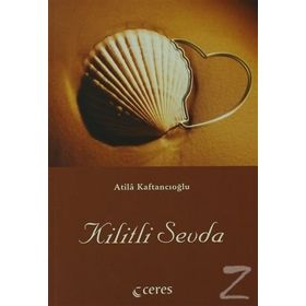 Kilitli Sevda - Atila Kaftancıoğlu