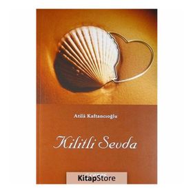 Kilitli Sevda - Atila Kaftancıoğlu