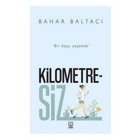 Kilometresiz - Bahar Baltacı