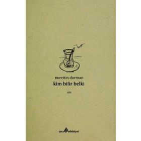 Kim Bilir Belki - Nurettin Durman