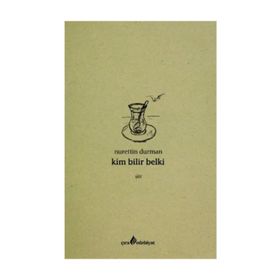 Kim Bilir Belki - Nurettin Durman