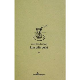 Kim Bilir Belki - Nurettin Durman