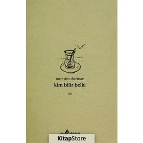 Kim Bilir Belki - Nurettin Durman