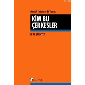 KIM BU ÇERKESLER - N. M. BUDAYEV