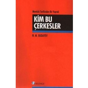 KIM BU ÇERKESLER - N. M. BUDAYEV