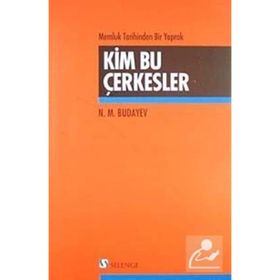 KIM BU ÇERKESLER - N. M. BUDAYEV