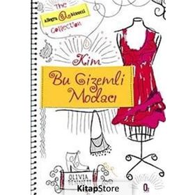 KIM BU GIZEMLI MODACI - OLIVIA BENNETT