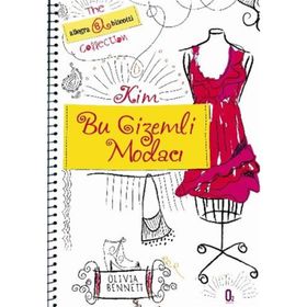 KIM BU GIZEMLI MODACI - OLIVIA BENNETT