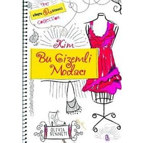 KIM BU GIZEMLI MODACI - OLIVIA BENNETT